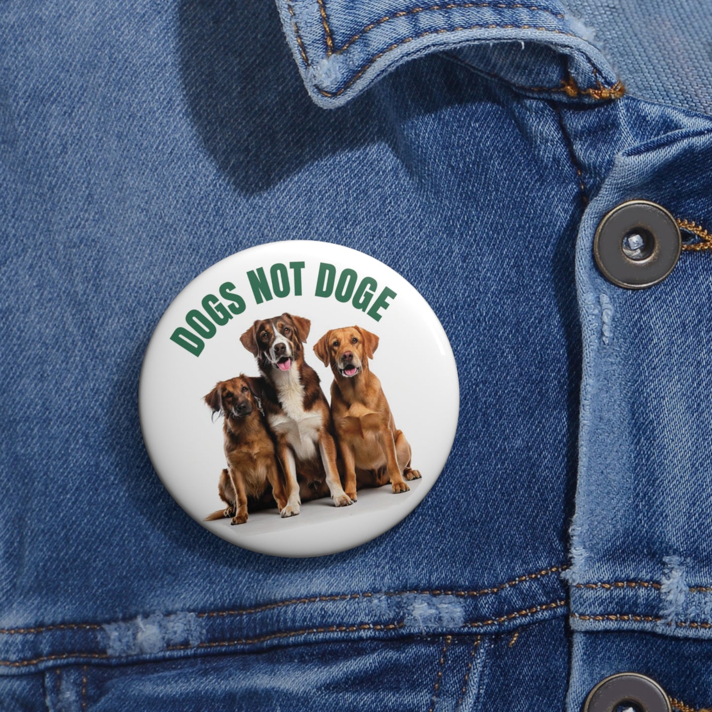 Button: "DOGS NOT DOGE"