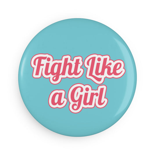 Button: "Fight Like a Girl" (Version 2)