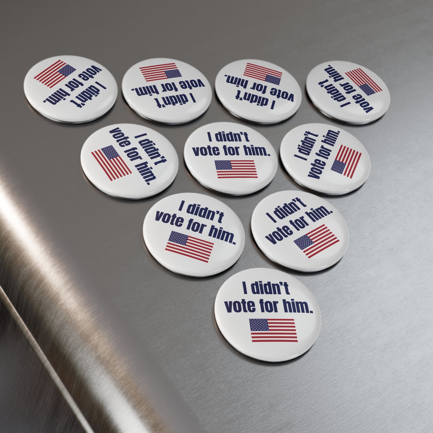 Magnet: "I Didn't Vote for Him," with American Flag