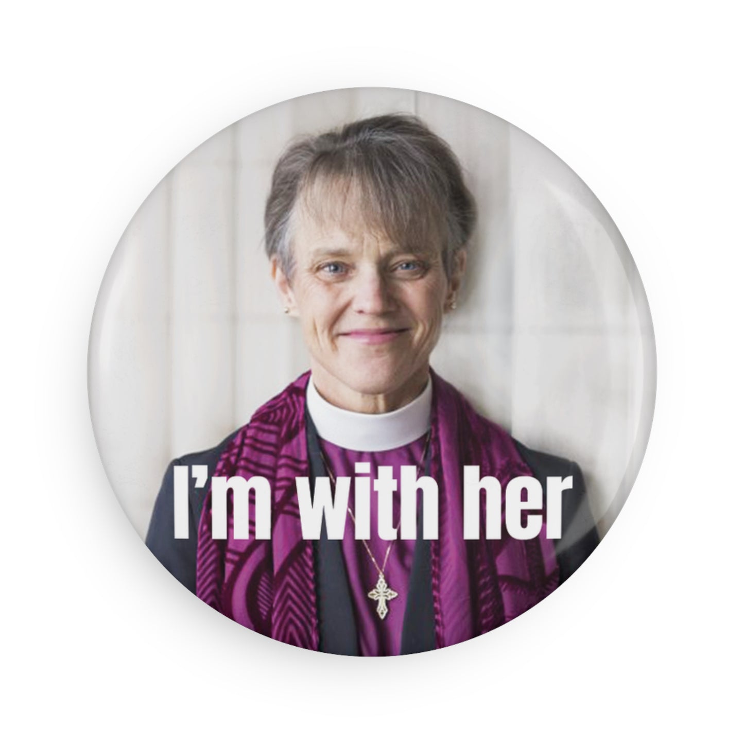 Button: "I'm With Her:" Bishop Mariann Budde