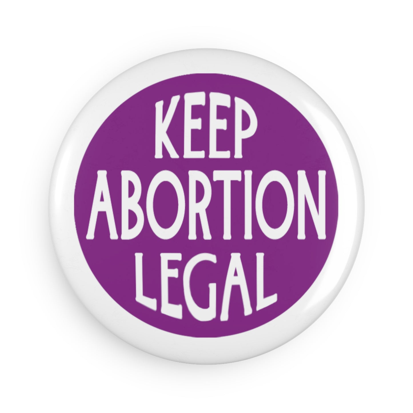 Button: "Keep Abortion Legal"