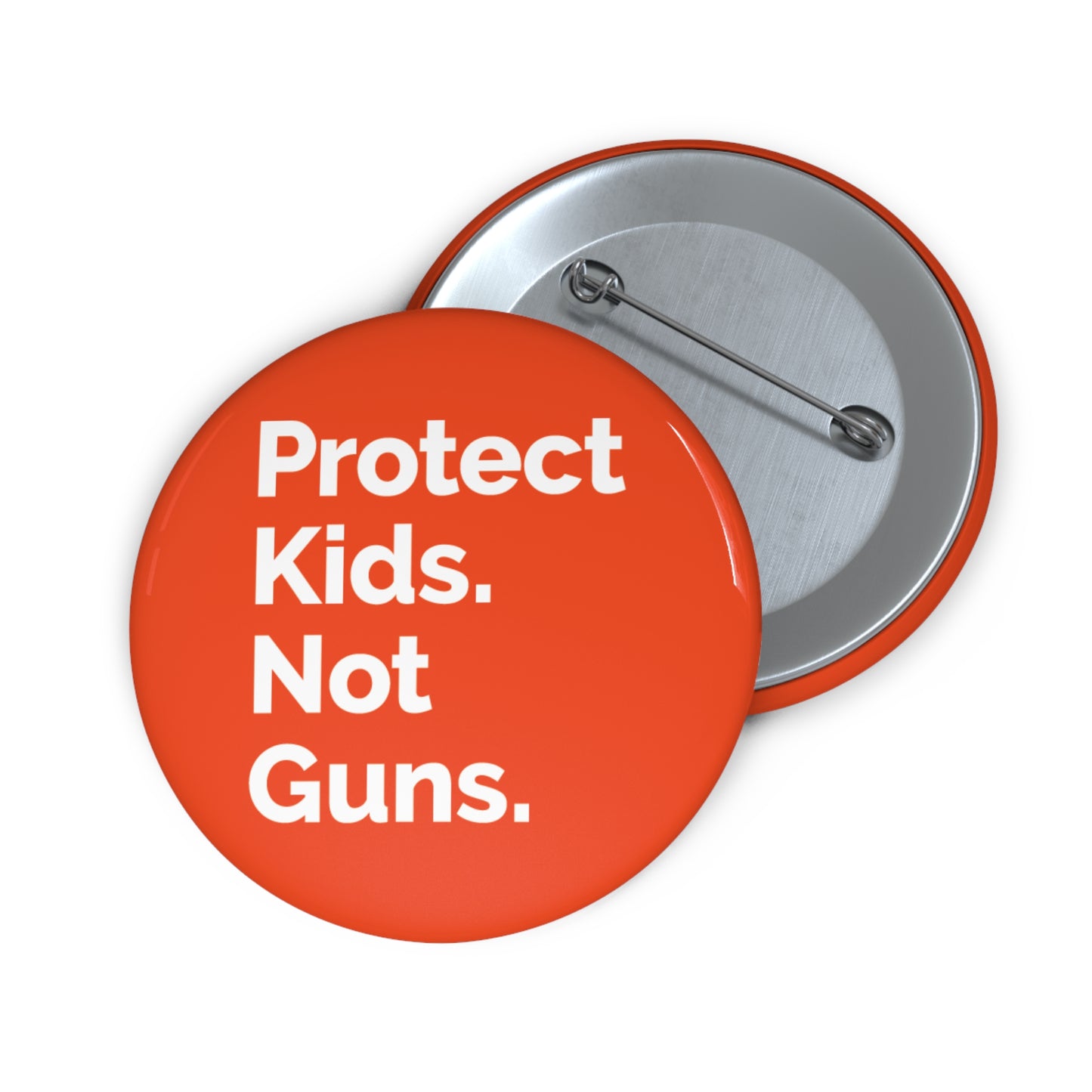 Button: "Protect Kids. Not Guns."