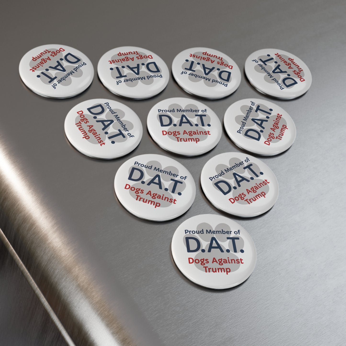 Magnet: "Proud Member of D.A.T.: Dogs Against Trump"