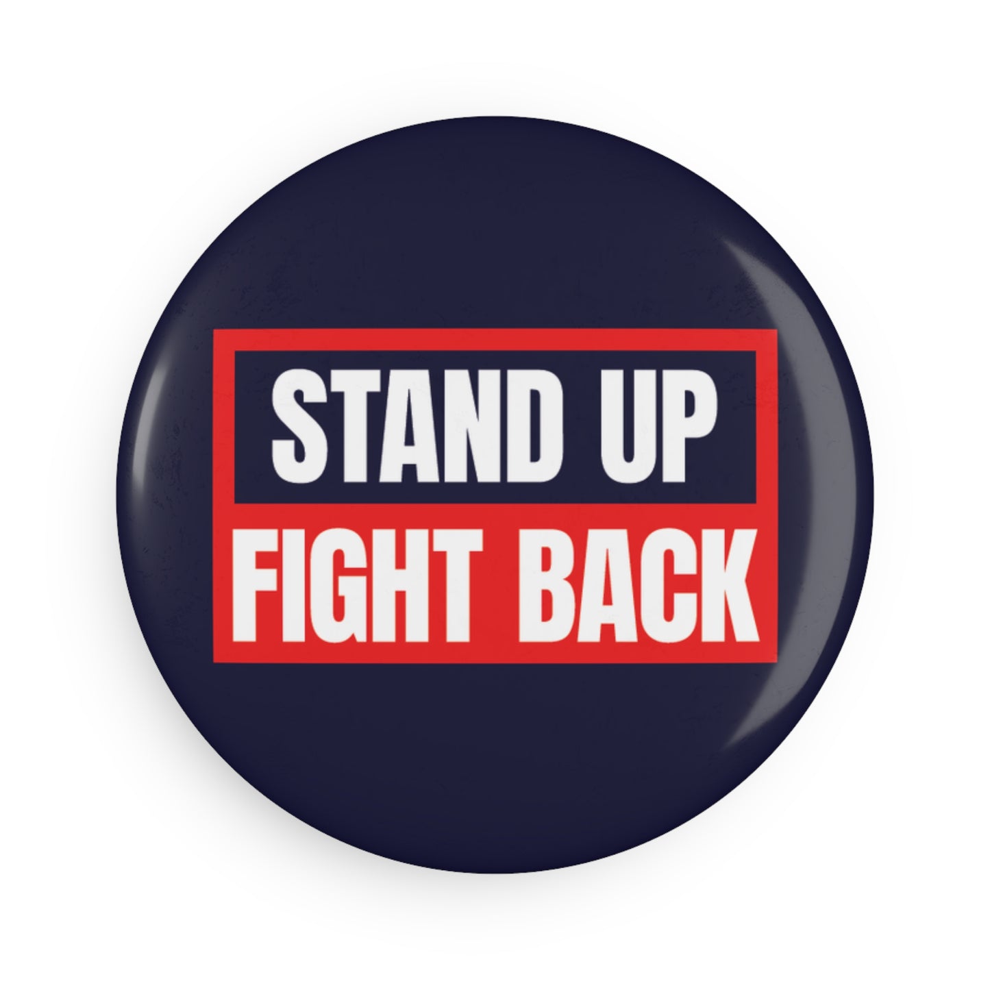 Magnet: "Stand Up Fight Back"