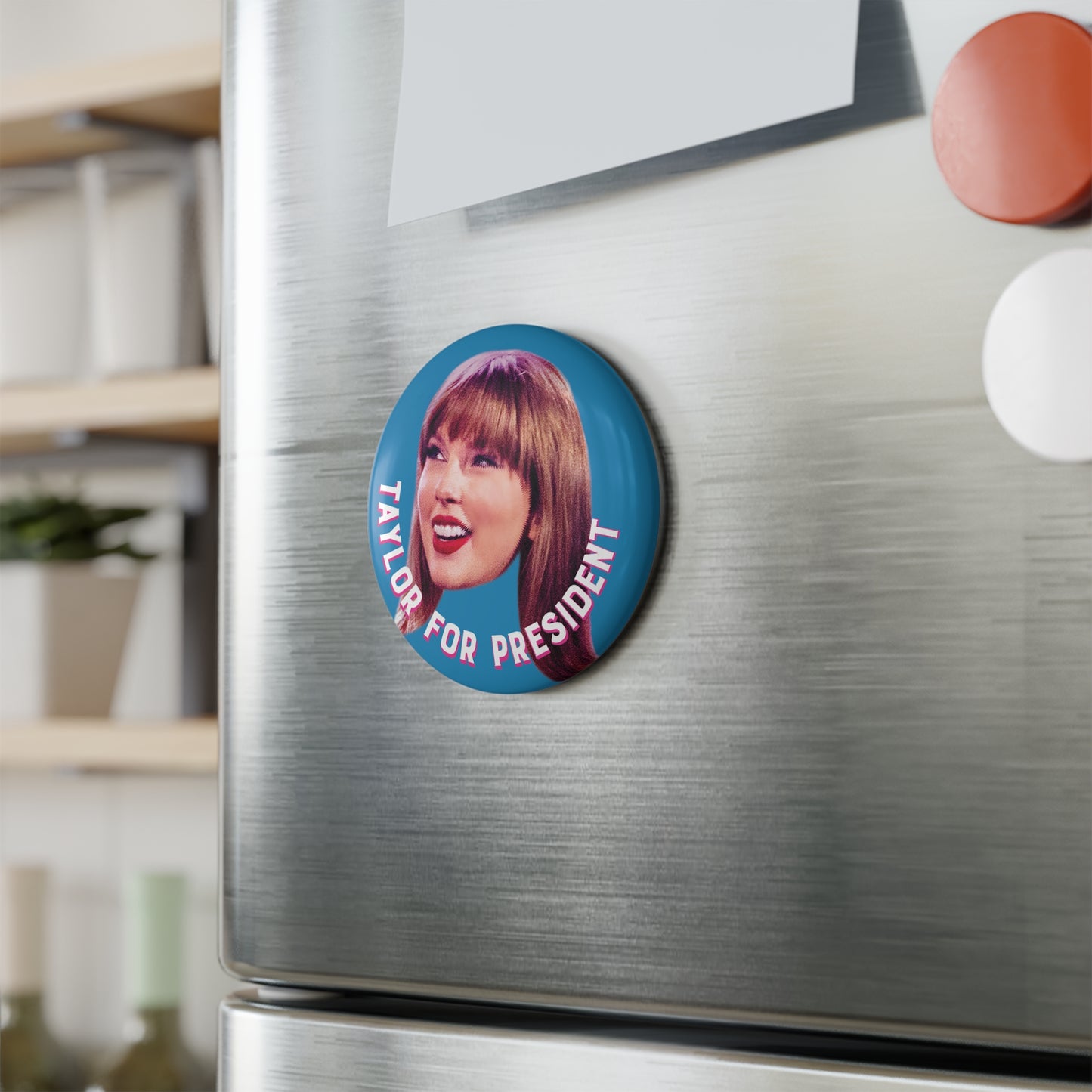 Magnet: "Taylor for President" - Taylor Swift
