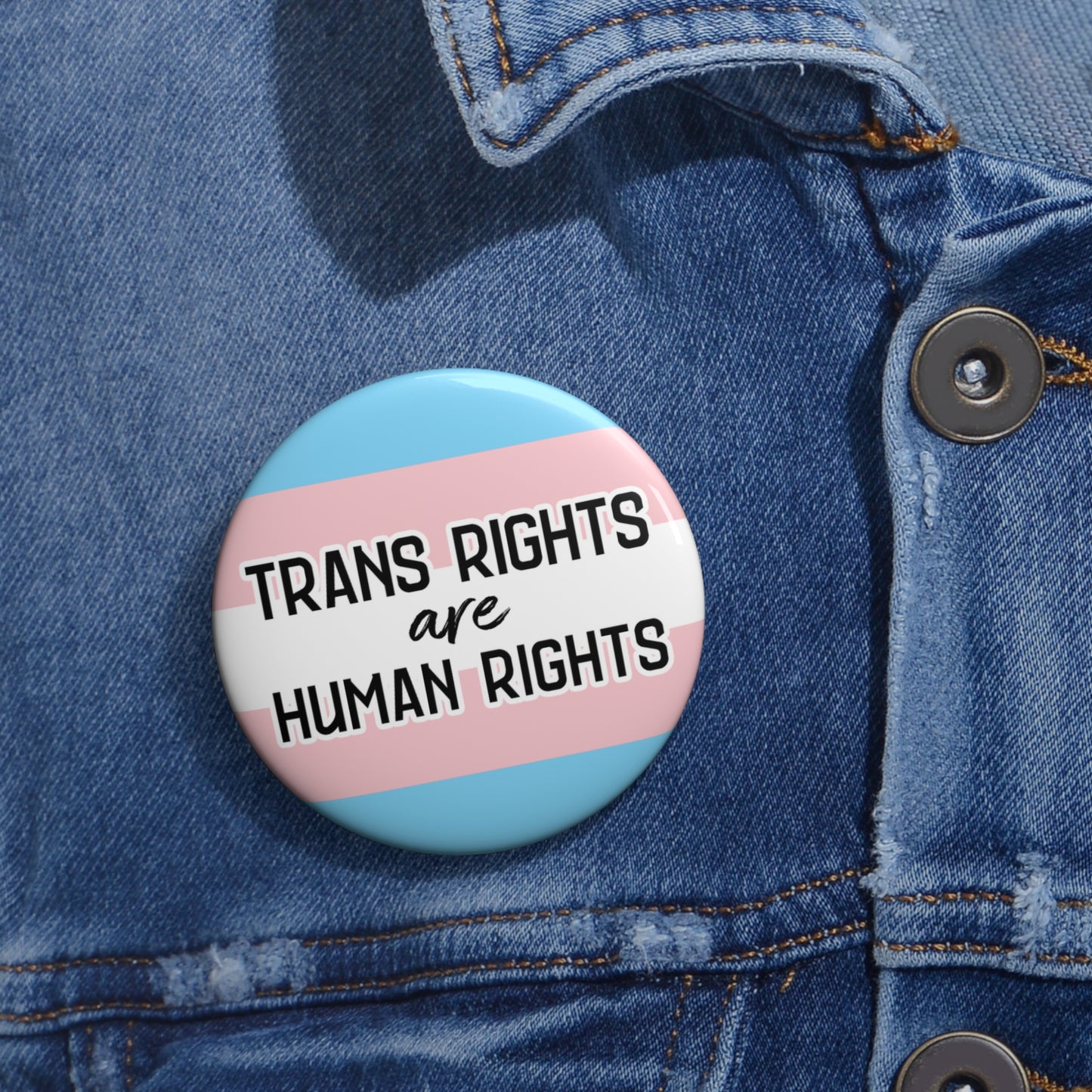 Button: "Trans Rights Are Human Rights"