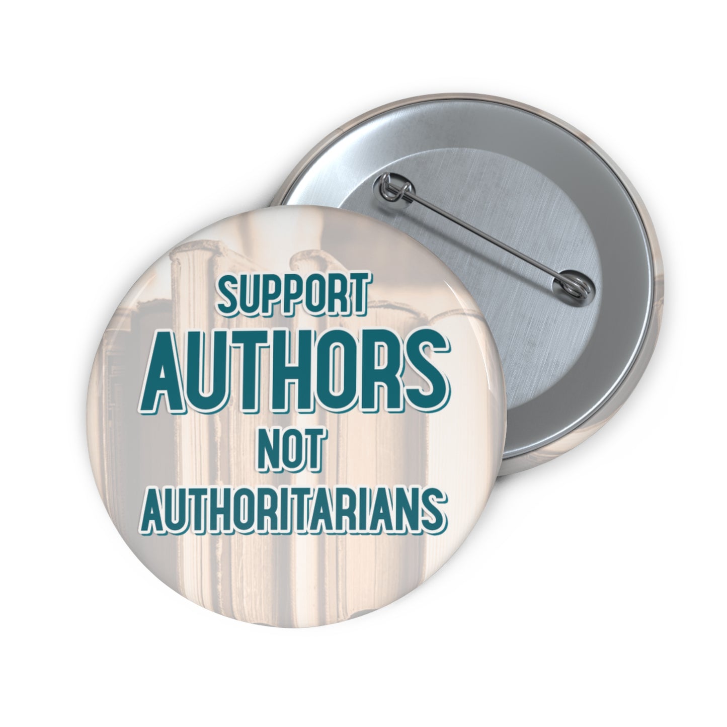 Button: Support Authors Not Authoritarians