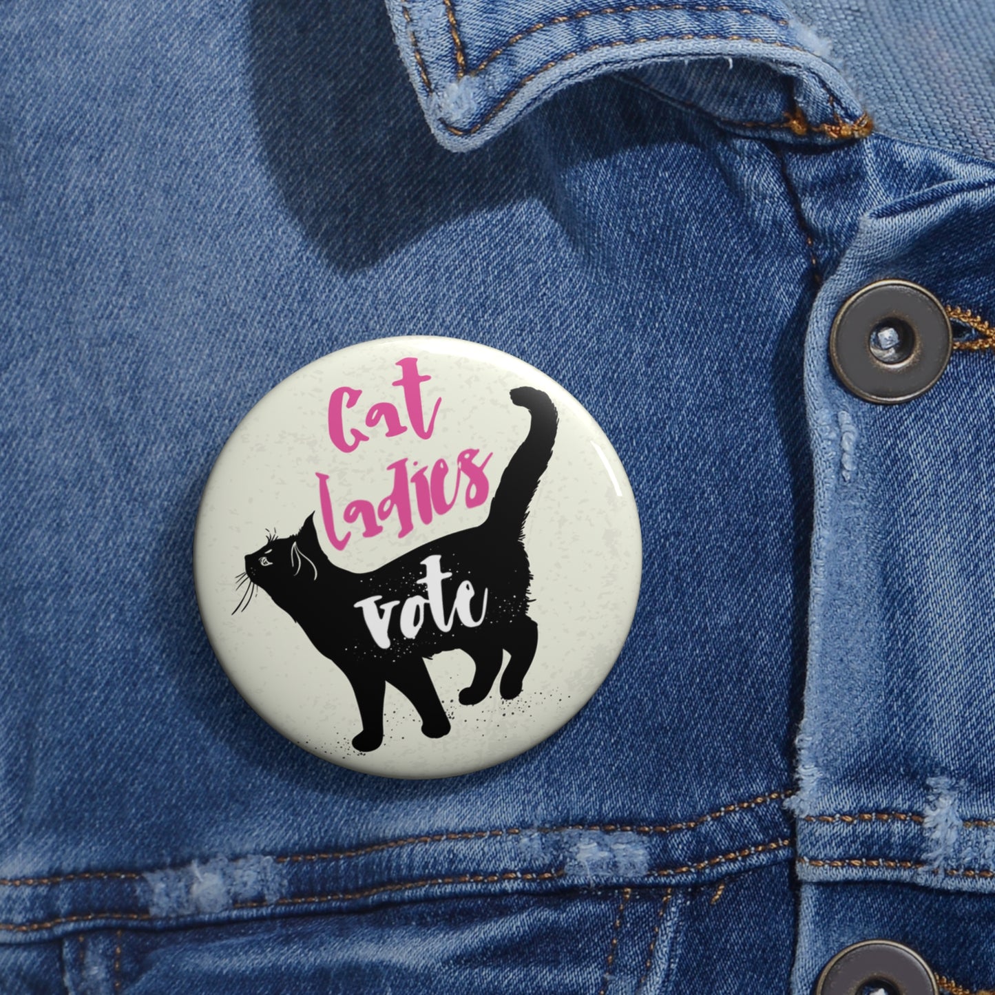 Button: Cat Ladies Vote