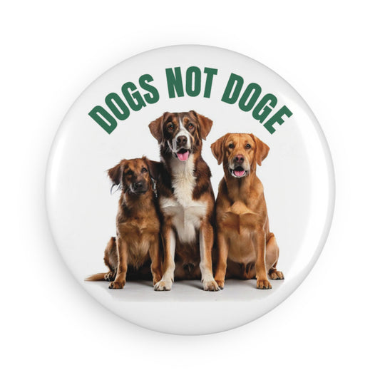 Magnet: "DOGS NOT DOGE"