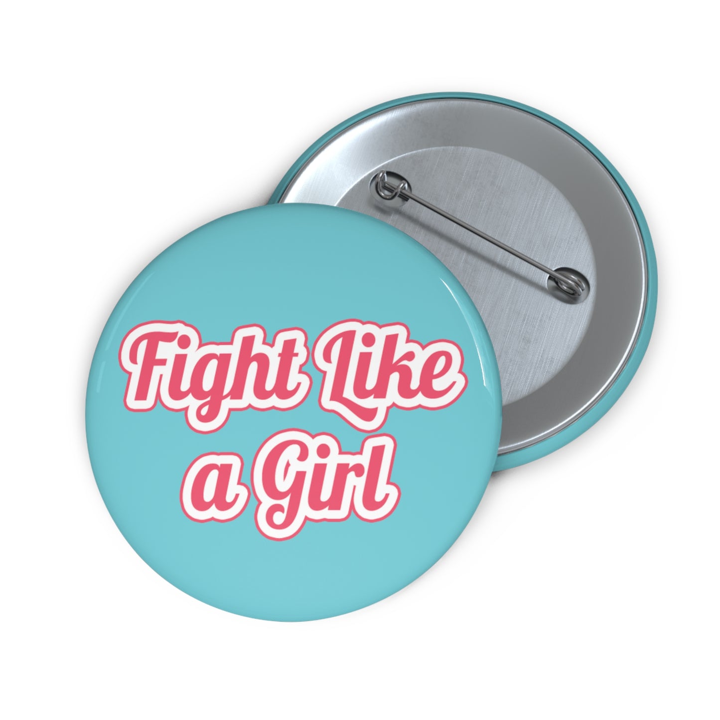 Button: "Fight Like a Girl" (Version 2)