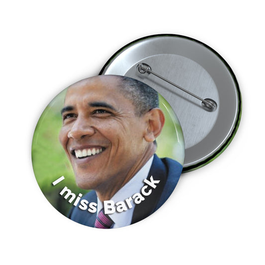 Button: "I Miss Barack," with Photo of Obama