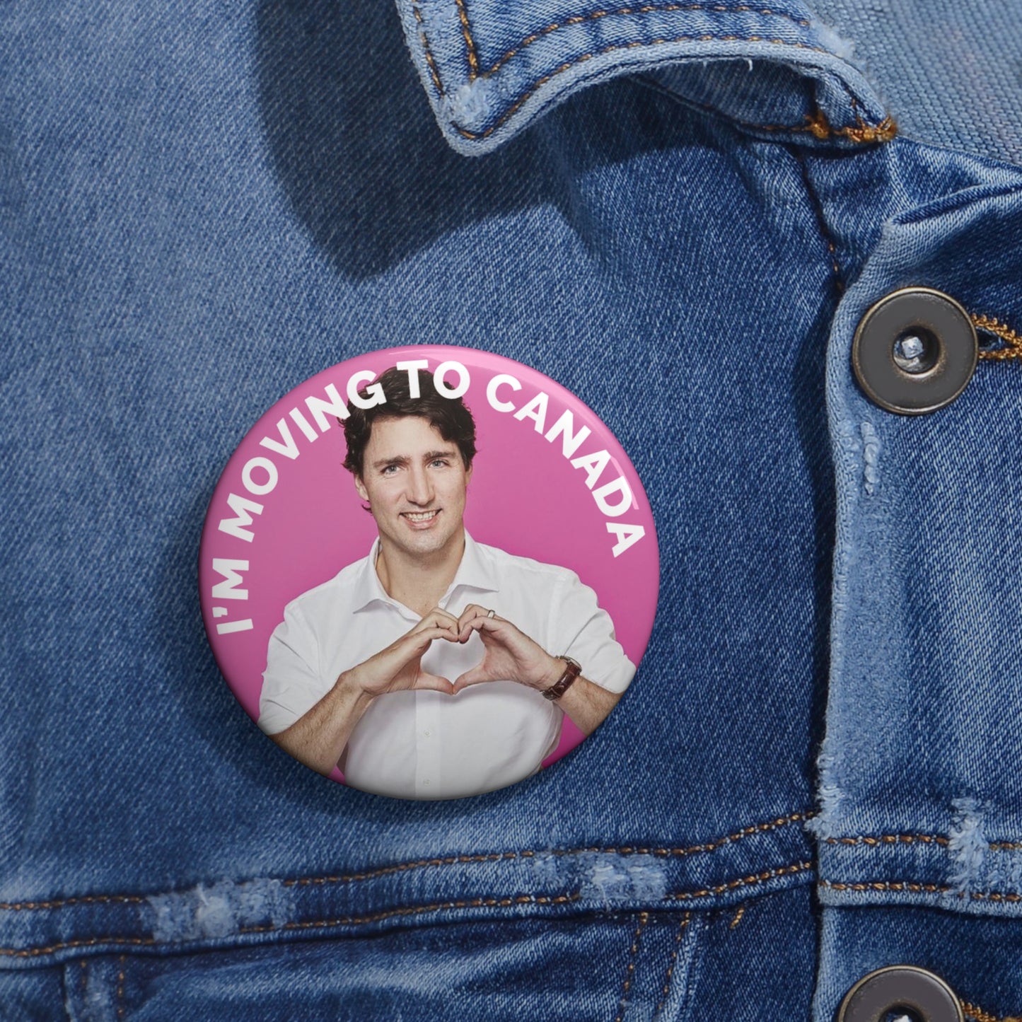 Button: "I'm Moving to Canada:" Justin Trudeau