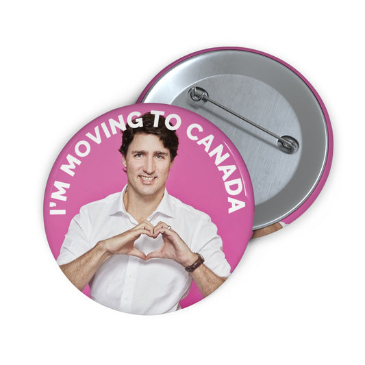 Button: "I'm Moving to Canada:" Justin Trudeau