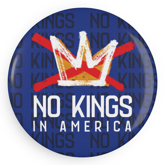 Button: "No Kings in America"