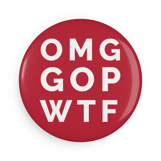 Magnet: "OMG GOP WTF"