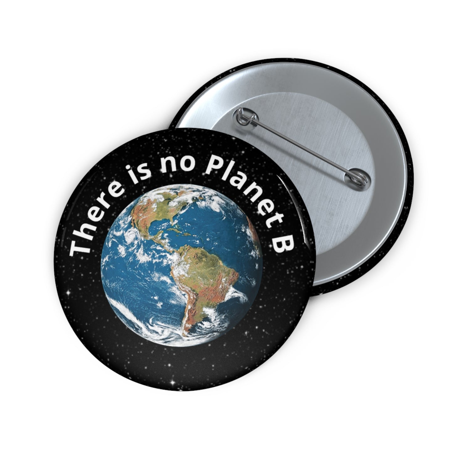 Button: "There Is No Planet B"