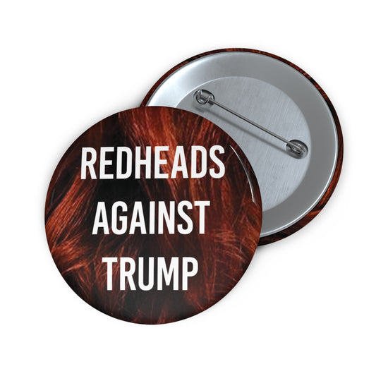 Button: "Redheads Against Trump”