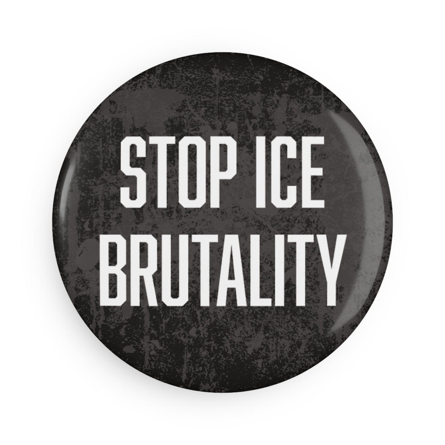 Magnet: "Stop ICE Brutality"