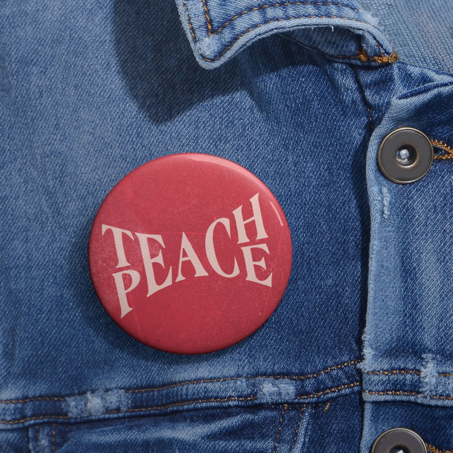 Button: Teach Peace