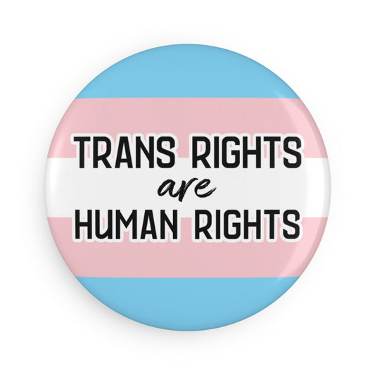 Magnet: "Trans Rights Are Human Rights"